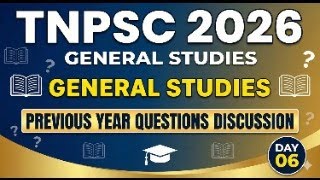 TNPSC 2026 - General Studies - Previous Year Questions Discussion Day 06.!! Call 8940400154