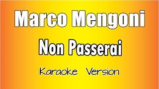 Marco Mengoni -  Non Passerai (Versione Karaoke Academy Italia)