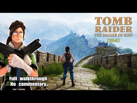 Tomb Raider "The Dagger of Xian" DEMO [Full movie]