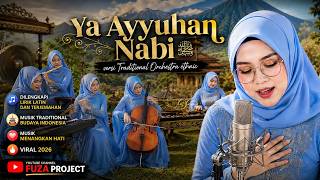 Download lagu MASYA ALLAH... Merdu Banget! Ya Ayyuhan Nabi | Traditional Orchestra Ethnic mp3