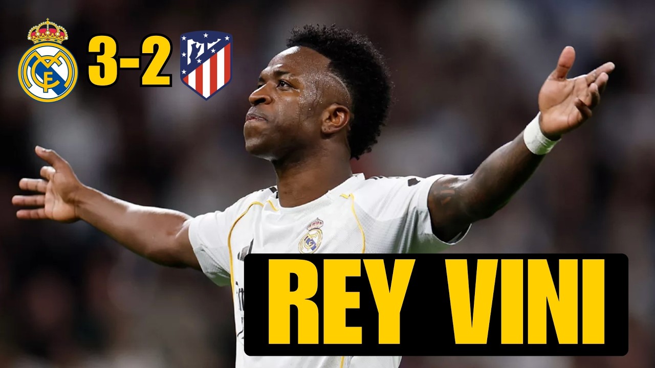 REAL MADRID 3-2 ATLÉTICO: VINICIUS ANTIRROBO DEL CORRUPTO MUNUERA