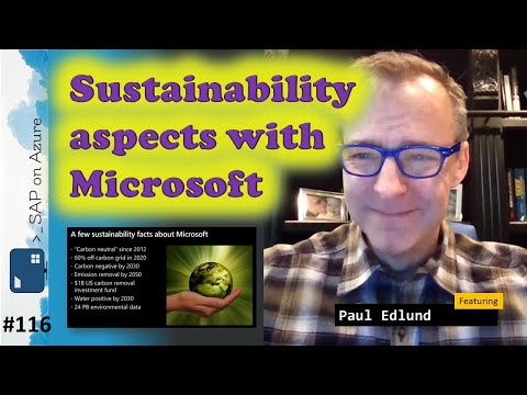 #116 - The one with Sustainability aspects with Microsoft (Paul Edlund) | SAP on Azure Video Podcast
