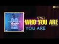 Kruze Who You Are Lyrics Video Kbedits