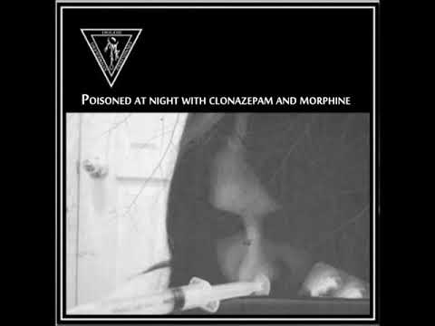 Morto -  Poisoned at Night with Clonazepam and Morphine [ep](2018)