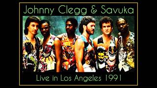 Johnny Clegg &amp; Savuka - Los Angeles 1991  (Complete Bootleg)