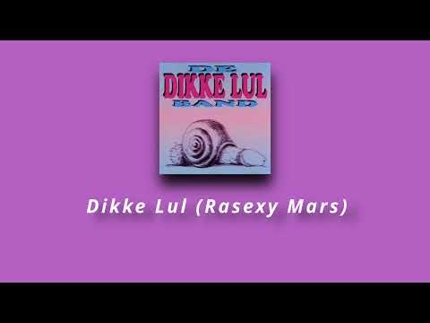 Dikke Lul Band -  Dikke Lul (Rasexy Mars)