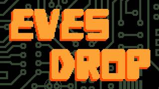 Eves Drop 2020 Trailer