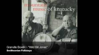 Granville Bowlin - "Wild Bill Jones"