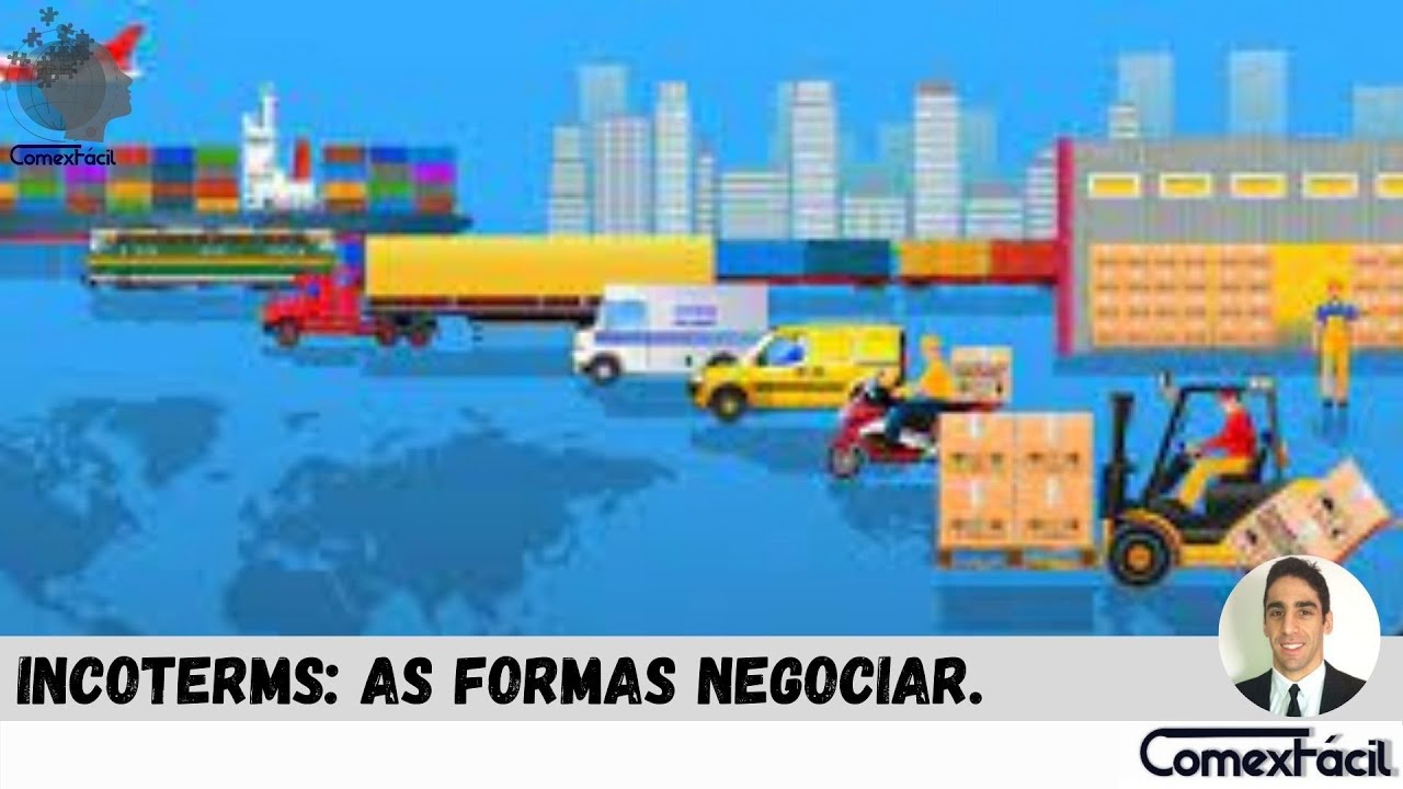 incoterms 2020: As formas de negociar a carga.