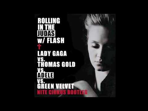 Rolling in the Judas w/Flash - Adele vs. Thomas Gold (Nite Cirkus Bootleg)
