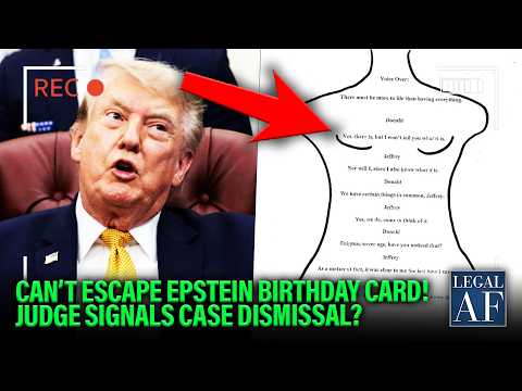 Thumbnail image for: Trump LOSES IT as Fed Judge Signals He will DISMISS His “Epstein Birthday Card” Defamation Case!!!