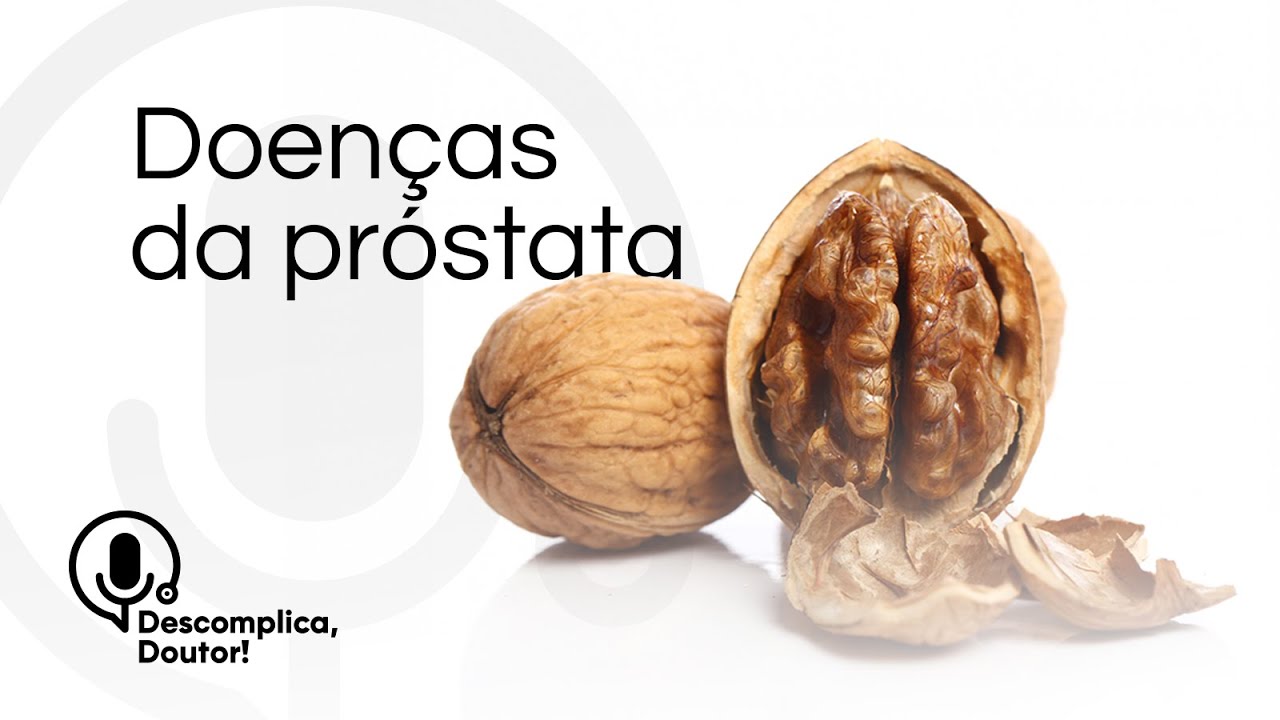 Doenças da Próstata | Descomplica, Doutor! #1