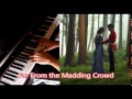 Far From The Madding Crowd - Piano - Craig Armstrong