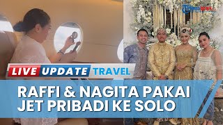 Potret Raffi Ahmad dan Nagita Slavina Naik Jet Pribadi saat Hadiri Pernikahan Kaesang dan Erina