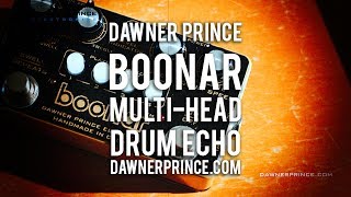 Video thumbnail for Dawner Prince: BOONAR Multi-Head Drum Echo by Brett Kingman
