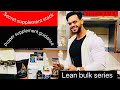 Lean bulk series ( episode 4 of 6 )