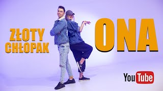 Złoty Chłopak - Ona