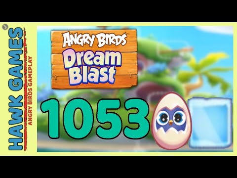 Angry Birds Dream Blast Level 1053 - Walkthrough, No Boosters