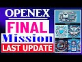 OpenEx Testnet Final Mission | Big Airdrop on CORE Blockchain