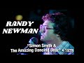 Randy Newman • “Simon Smith & The Amazing Dancing Bear” • 1978 [Reelin' In The Years Archive]