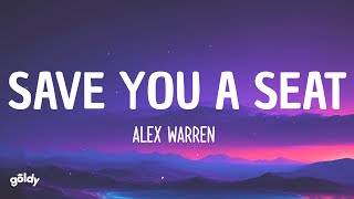 Alex Warren - Save You a Seat (Lyrics)