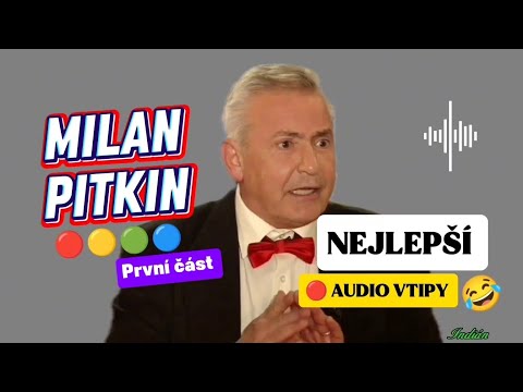 Milan Pitkin - Nejlepší Audio Vtipy ???????? 1.část