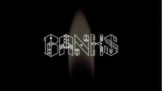 Banks - Before I Ever Met You (SOHN Remix)