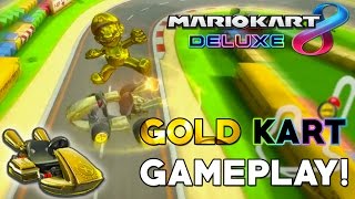 Mario Kart 8 Deluxe - Gold KART Gameplay & How To Unlock!