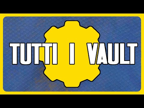 TUTTI i Vault di Fallout in Breve (Aggiornato al 2025)