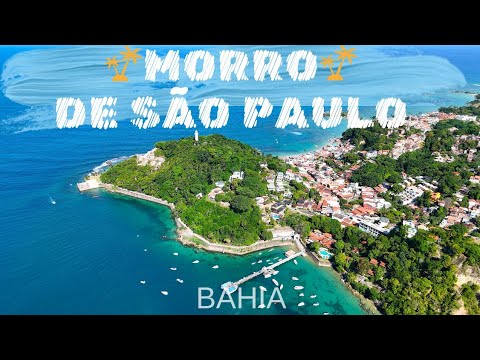 MORRO DE SÃO PAULO - BAHIA