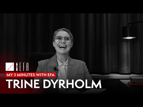 My 3 minutes with EFA - Trine Dyrholm
