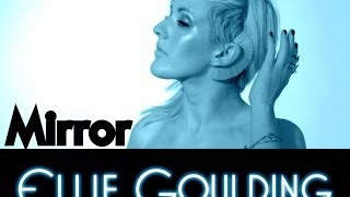 Ellie Goulding - Mirror (The Hunger Games: Catching Fire)(Official)(Full)(HQ)