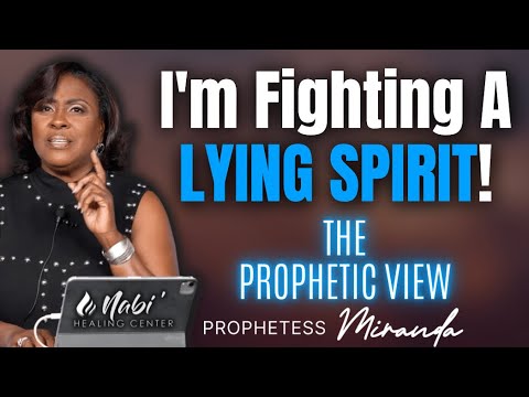 I’m Fighting A Lying Spirit! | Prophetess Miranda | Nabi' Healing Center Church