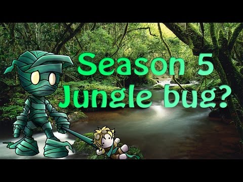 Season 5 jungle bug?