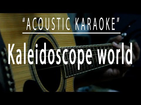 Kaleidoscope world - Acoustic karaoke (Francis M.)