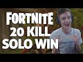 20 Kill Solo Win - Fortnite Gameplay - Ninja