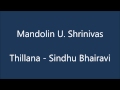 Mandolin Shrinivas - Thillana - Sindhu Bhairavi Mandolin Shrinivas - Thillana - Sindhu Bhairavi