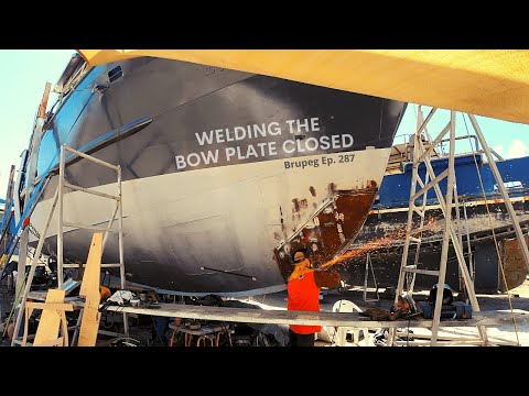 Welding the bow plate closed & fun with words - Project Brupeg Ep. 288
