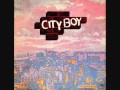 City Boy - (Moonlight) Shake My Head And Leave