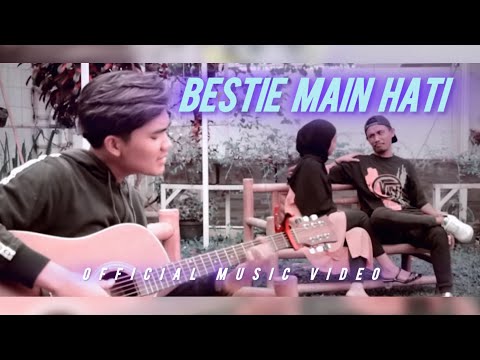 SYAHRIYADI - BESTIE MAIN HATI (OFFICIAL VIDEO MUSIC)