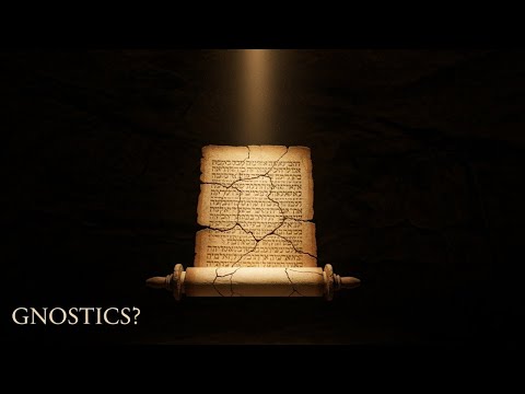 What the Dead Sea Scrolls Reveal About Gnostics?