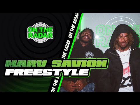 The MARV SAVION "On The Radar" Freestyle