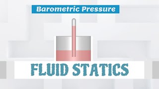 Barometric Pressure [Fluid Mechanics]