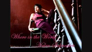 Helen Schneider ~ Where In The World ~ (audio)