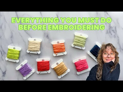 Everything You MUST Do Before Embroidering | Embroidery 101 | Embroidery Made Easy