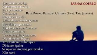 Download lagu BAWALAH CINTAKU - BEBI ROMEO FEAT TATA JANEETA (LIRIK LAGU) mp3 Download lagu BAWALAH CINTAKU - BEBI ROMEO FEAT TATA JANEETA (LIRIK LAGU) mp3
