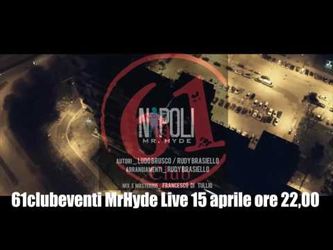 61club   MrHyde Live 15 aprile ore 22,00