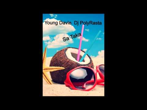 Young Davie  Dj PolyRasta - Sa Taka