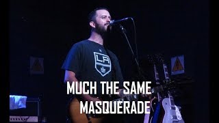 (HD) Much the Same - Masquerade (Ao Vivo Carioca Club / São Paulo - 07/10/17)
