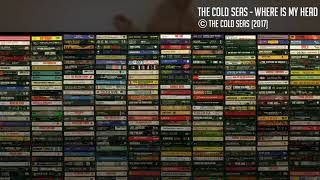 The Cold Seas - Where Is My Head